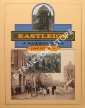 Eastleigh - A Railway Town by ROBERTSON, Kevin